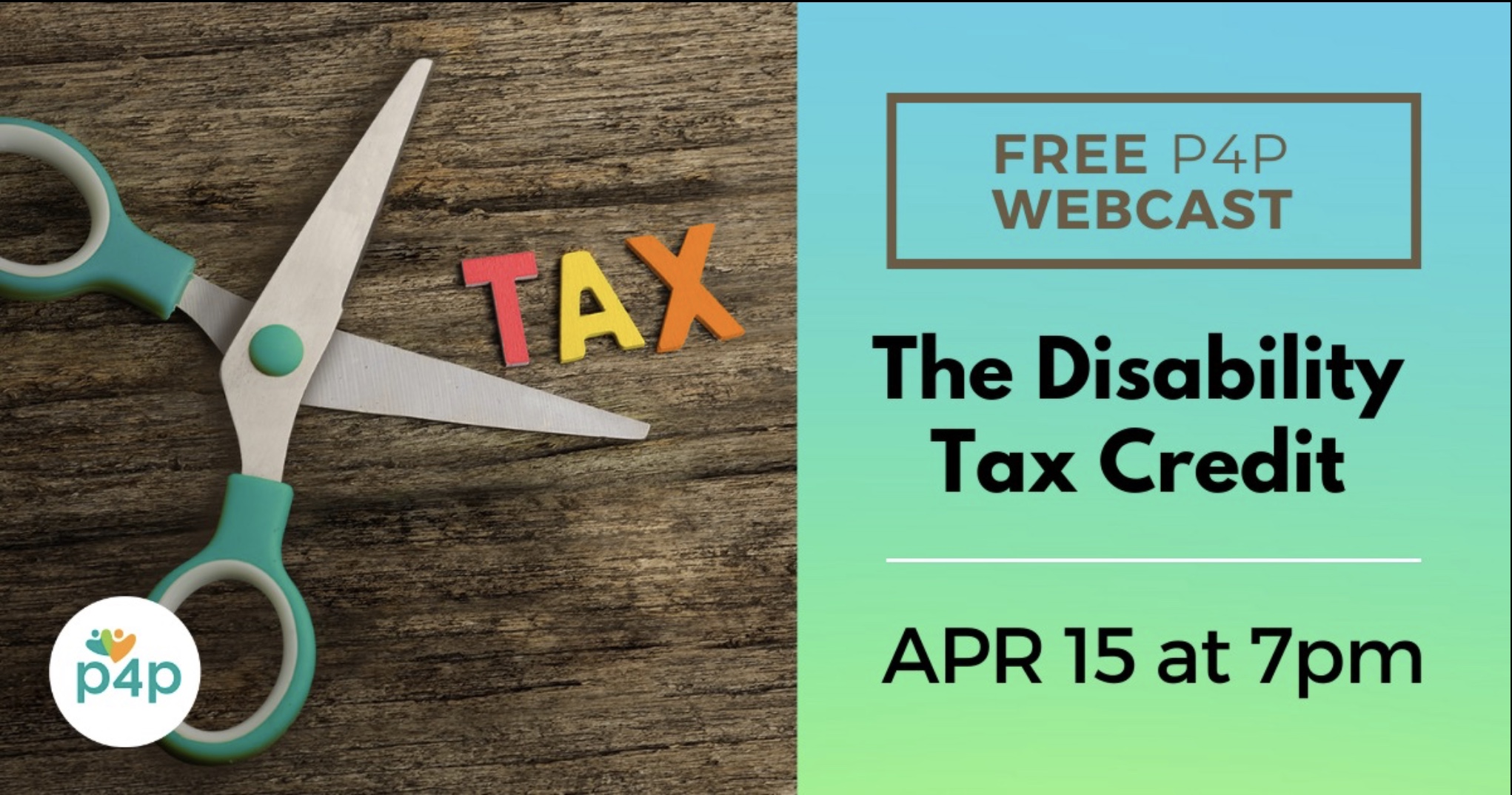 Free Tax Disability Credit Webinar with P4P April 15, 2024